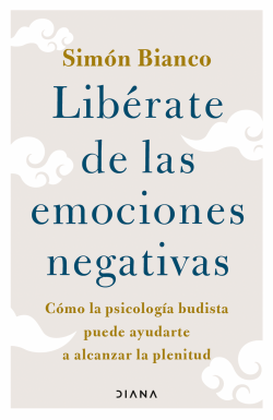 Libérate de las emociones negativas