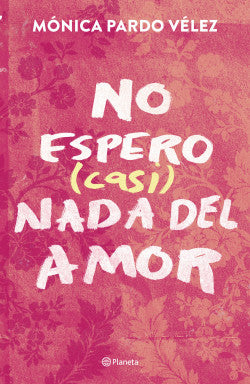 No espero (casi) nada del amor