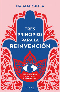 Tres principios para la reinvención